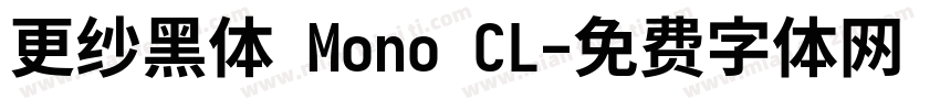 更纱黑体 Mono CL字体转换
